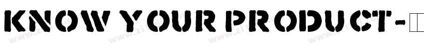 Know your Product字体转换